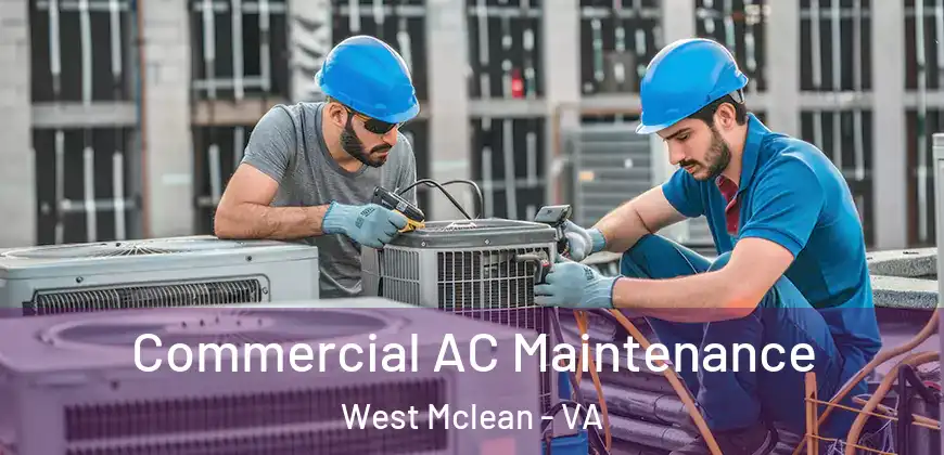 Commercial AC Maintenance West Mclean - VA