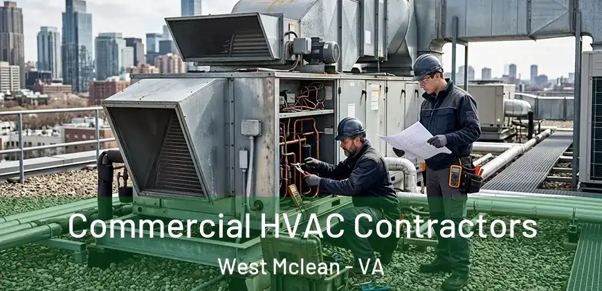  Commercial HVAC Contractors West Mclean - VA