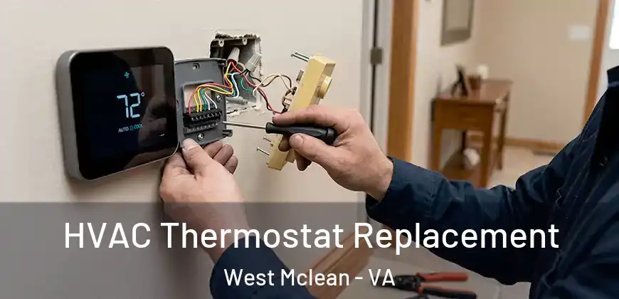 HVAC Thermostat Replacement West Mclean - VA